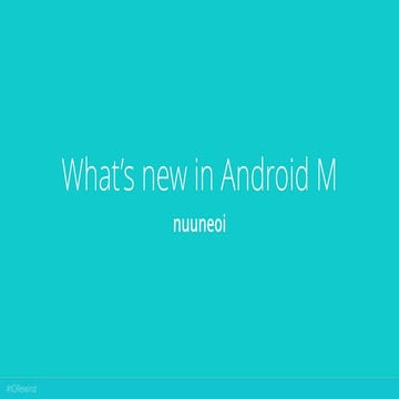 I/O Rewind 215: What's new in Android