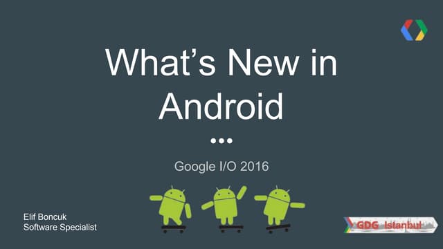 What's new in Android at I/O'16