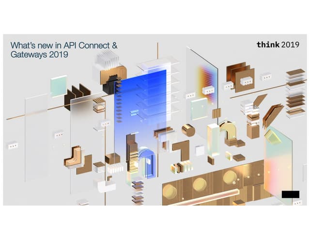 What's new in API Connect and DataPower - 2019