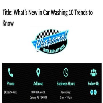 What’s New in Car Washing 10 Trends to Know - Chaparral Car Wash.pptx