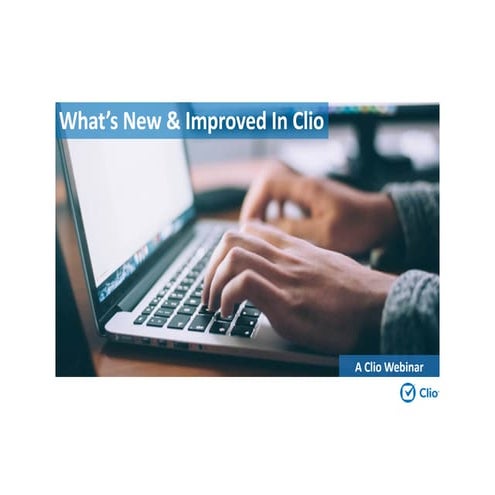 What’s New and Improved In Clio - July 2020