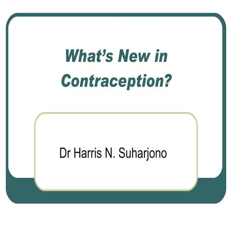 What’s New in Contraception?