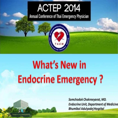 ACTEP2014: What's new in endocrine emergency