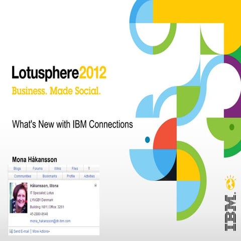 Lotusphere 2012 - What's new in IBM Connections 