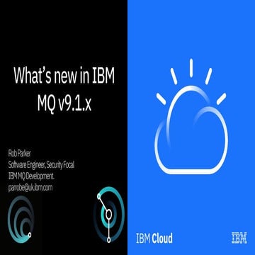 MQ Guide France - What's new in ibm mq 9.1.4