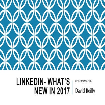 LinkedIn- What's New in 2017