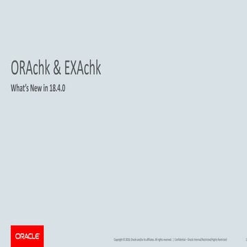 What's new in Oracle and Exachk version 18.4.0