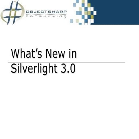 Whats New In Silverlight 3
