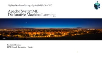 What's new in Apache SystemML  - Declarative Machine Learning
