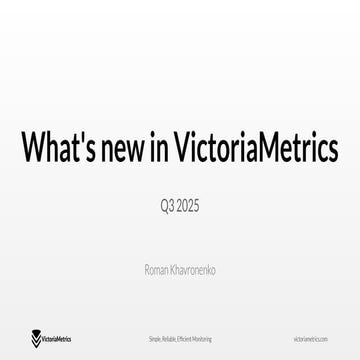 New Features and Improvements in VictoriaMetrics - Q3 2025