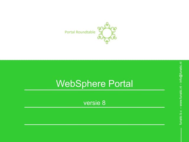 What's new in WebSphere Portal 8 roundtable 27 september 2012