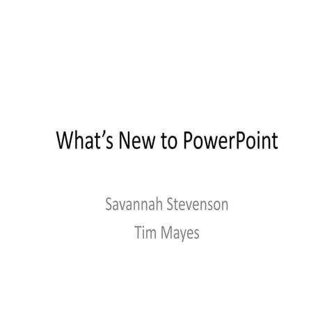 What’s new to power point