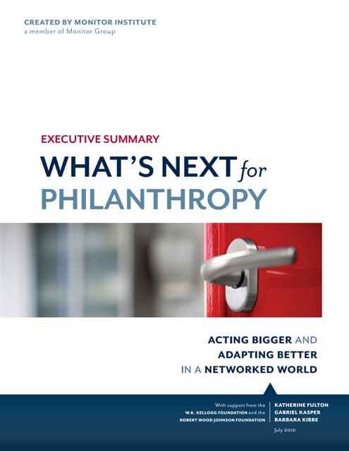 Monitor Institute - What's Next for Philanthropy: Executive Summary