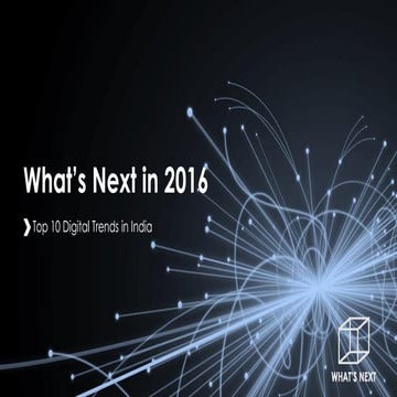 Top 10 Digital Trends: How India will hack growth in 2016