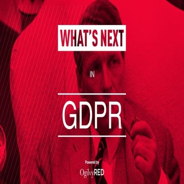 What's Next - General Data Protection Regulation (GDPR) Changes
