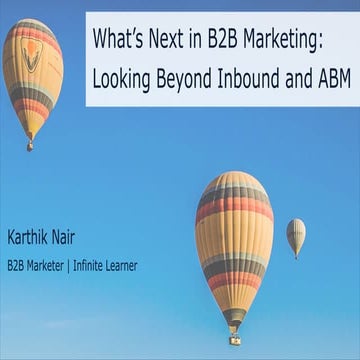 What's next in B2B Marketing: Looking Beyond Inbound and ABM