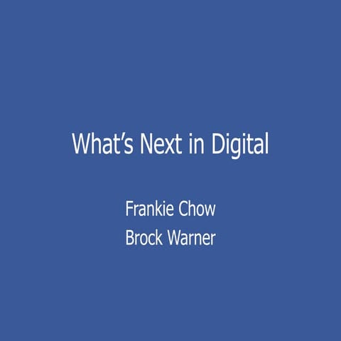 What’s Happening Today in Digital & What's Around the Corner | Frankie Chow &...