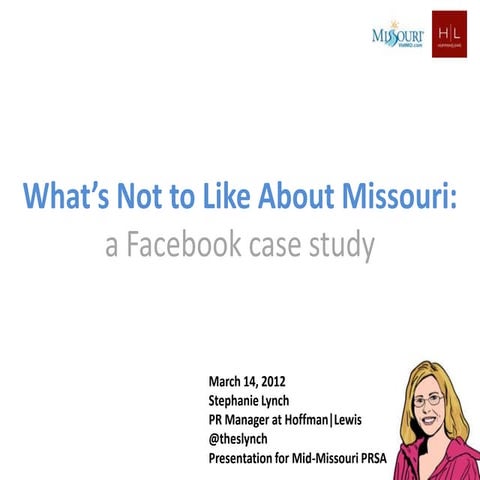 What's Not to Like About Missouri: a Facebook case study
