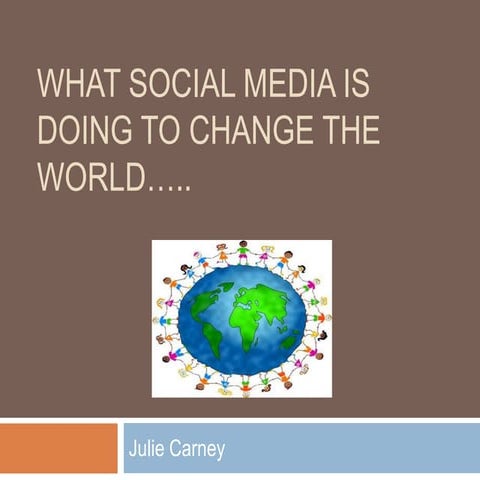 What social media is doing to the world