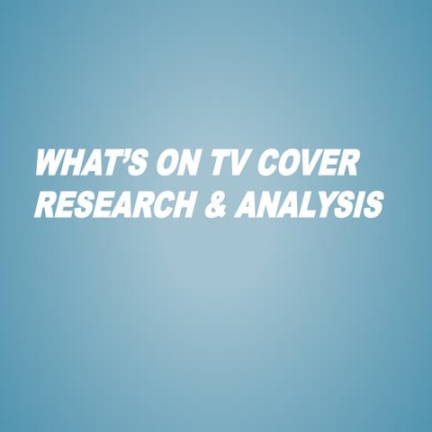 What’s on tv cover research & analysis