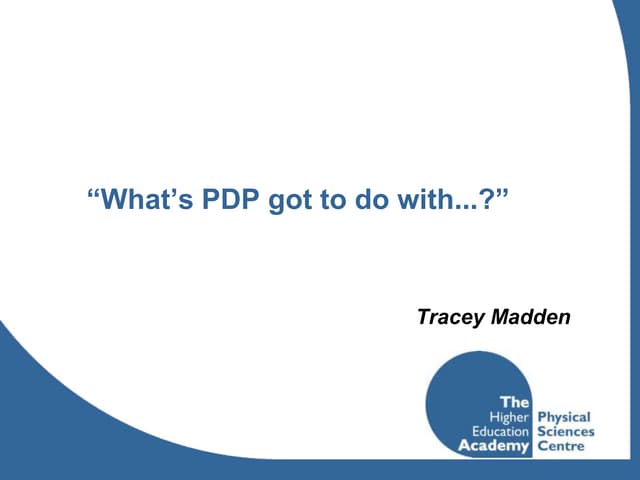 What's PDP Got To Do With...?