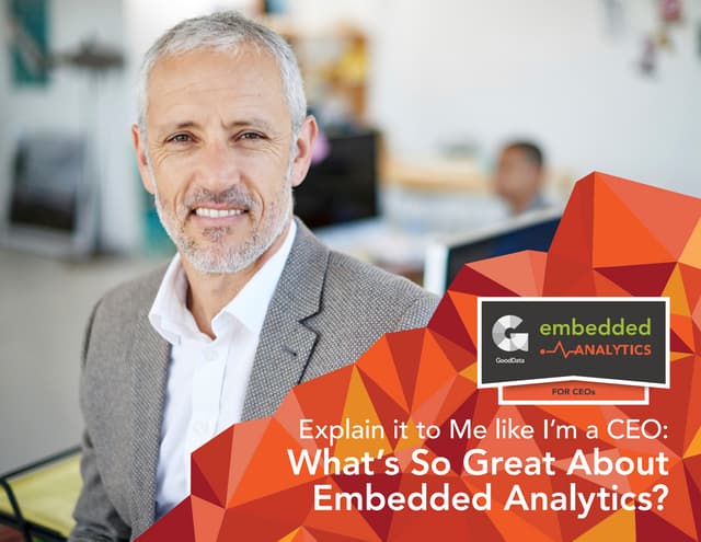 What's So Great About Embedded Analytics?