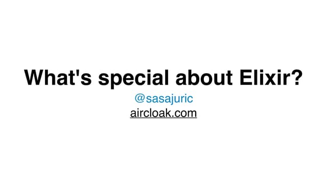 What's Special About Elixir
