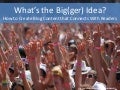 What’s the Big(ger) Idea? How to Create Blog Content That Connects With Readers