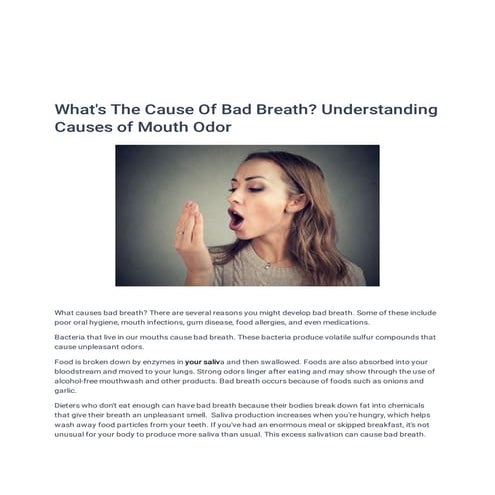 What's The Cause Of Bad Breath? Understanding Causes of Mouth Odor