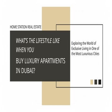 Guide to Buy Luxury Apartments in Dubai for Investors | PPTX