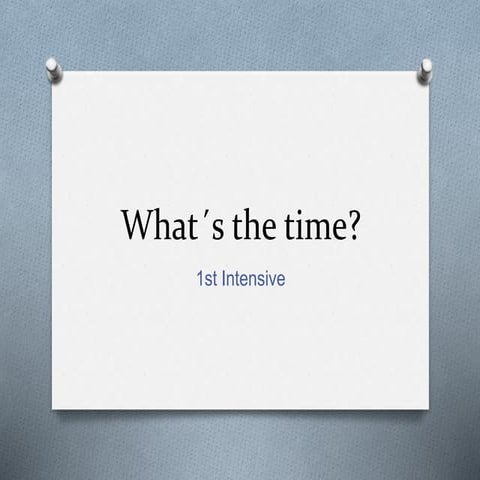 What´s the time? American English | PPTX