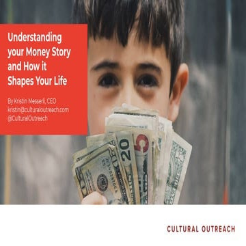 Understanding your money story and how it shapes your life