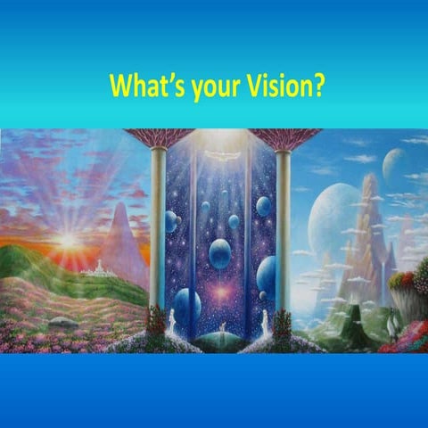 What’s your Vision? (by Daniel Lindström)