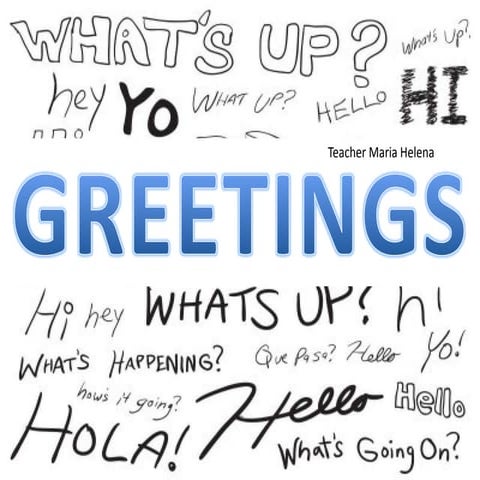 Greetings and personal information