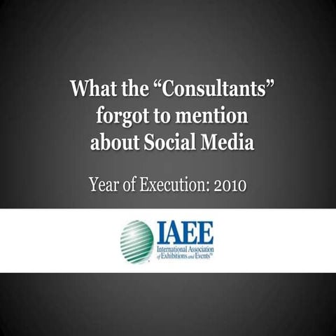 What the “Consultants” forgot to mention about Social Media