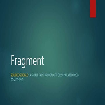 What the fragments