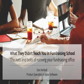What They Didn't Teach you in Fundraising School