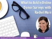 What to Ask in an Online Donor Survey