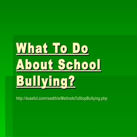What to do about school bullying