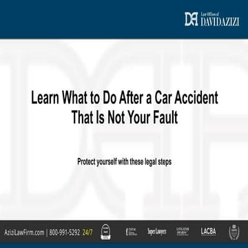 Learn What to Do After a Car Accident That Is Not Your Fault