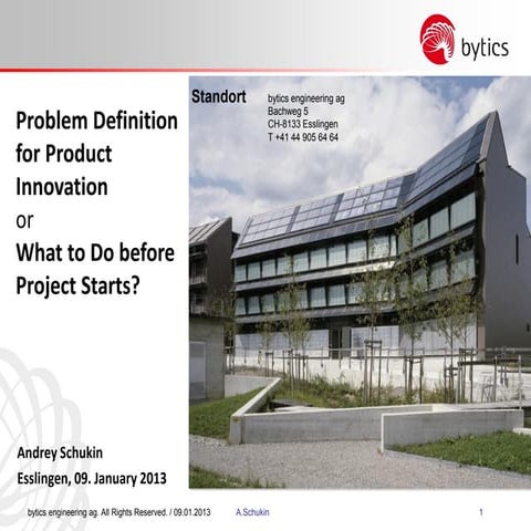 "What to Do before Project Starts?" or Problem Definition for Innovation