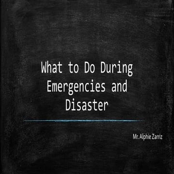 What to do during emergencies and disaster