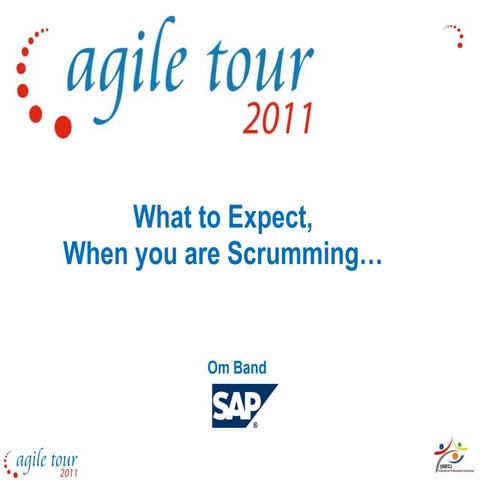 What to expect while scrumming  om band