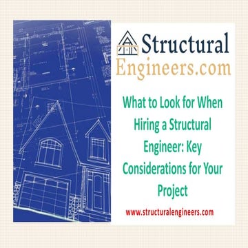 What to Look for When Hiring a Structural Engineer.pptx