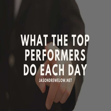 What The Top Performers Do Each Day | PPTX