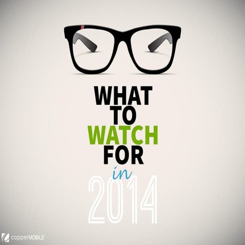 What to watch for in 2014