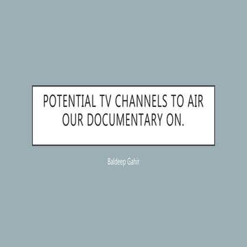 What tv channel to air our doc on [autosaved]
