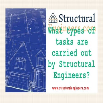 What types of tasks are carried out by Structural Engineers.pptx