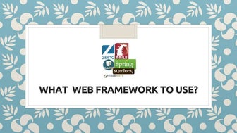 What Web Framework To Use?