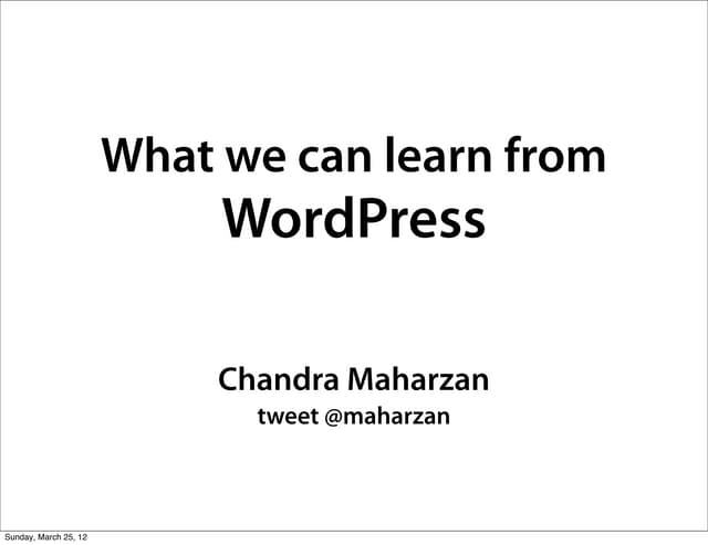 What we can learn from WordPress as a developer